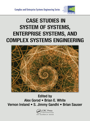 cover image of Case Studies in System of Systems, Enterprise Systems, and Complex Systems Engineering